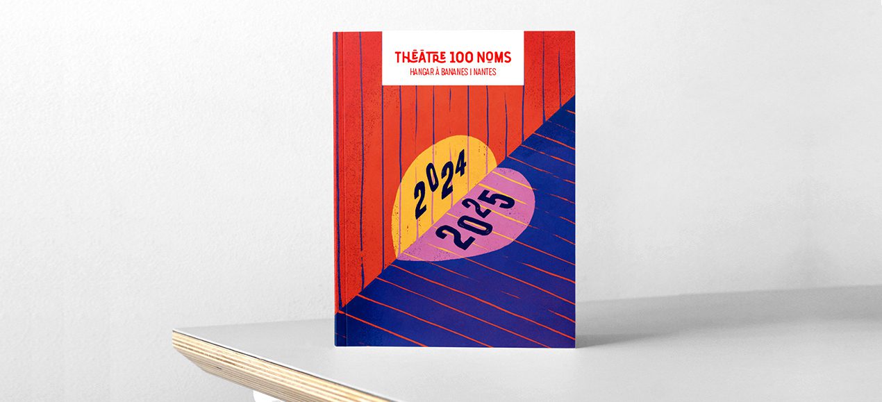 programme de la saison 2024 - 2025 de l'identité visuelle du théatre 100 noms